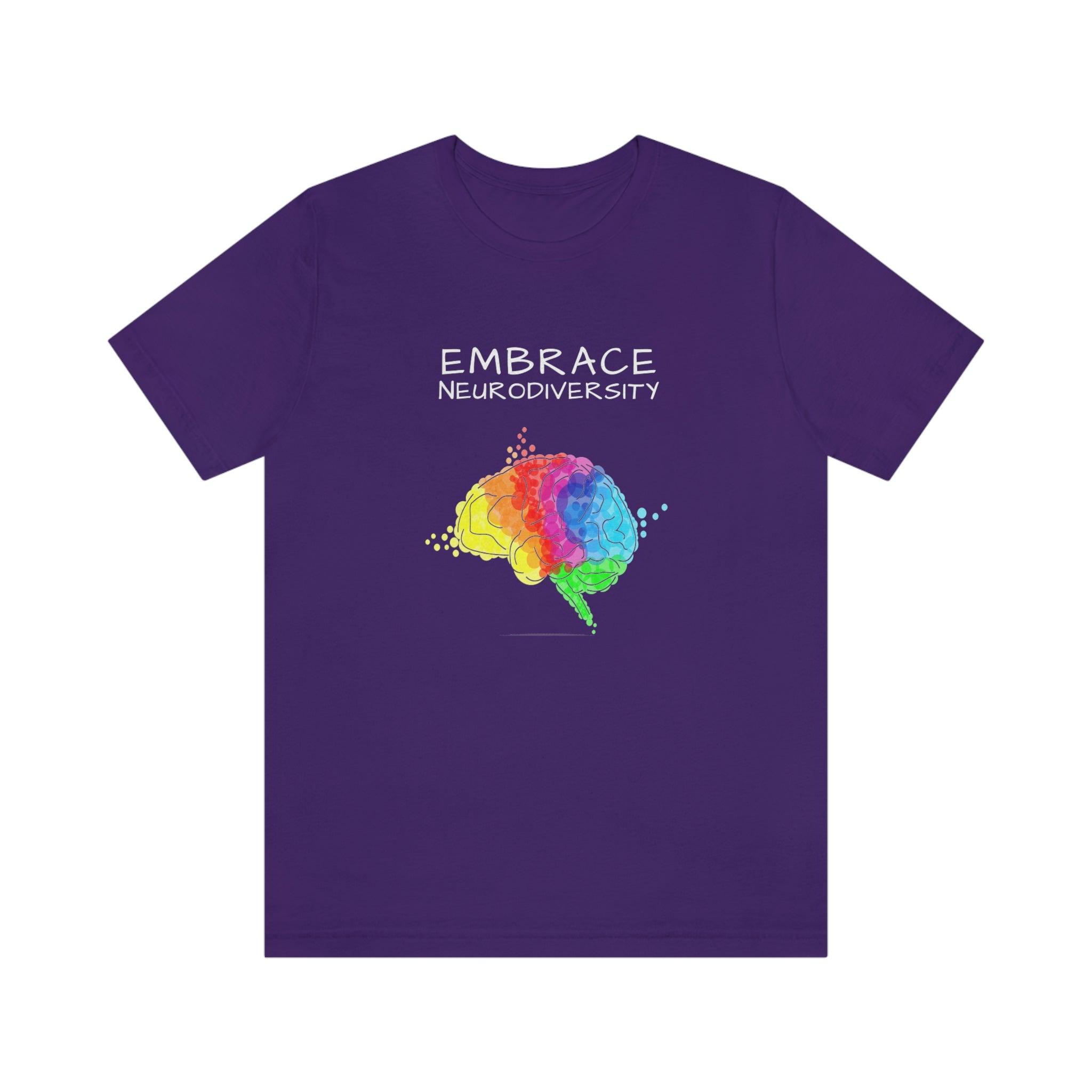 Embrace Neurodiversity : Unisex 100% Comfy Cotton, T-Shirt by Bella+Canvas