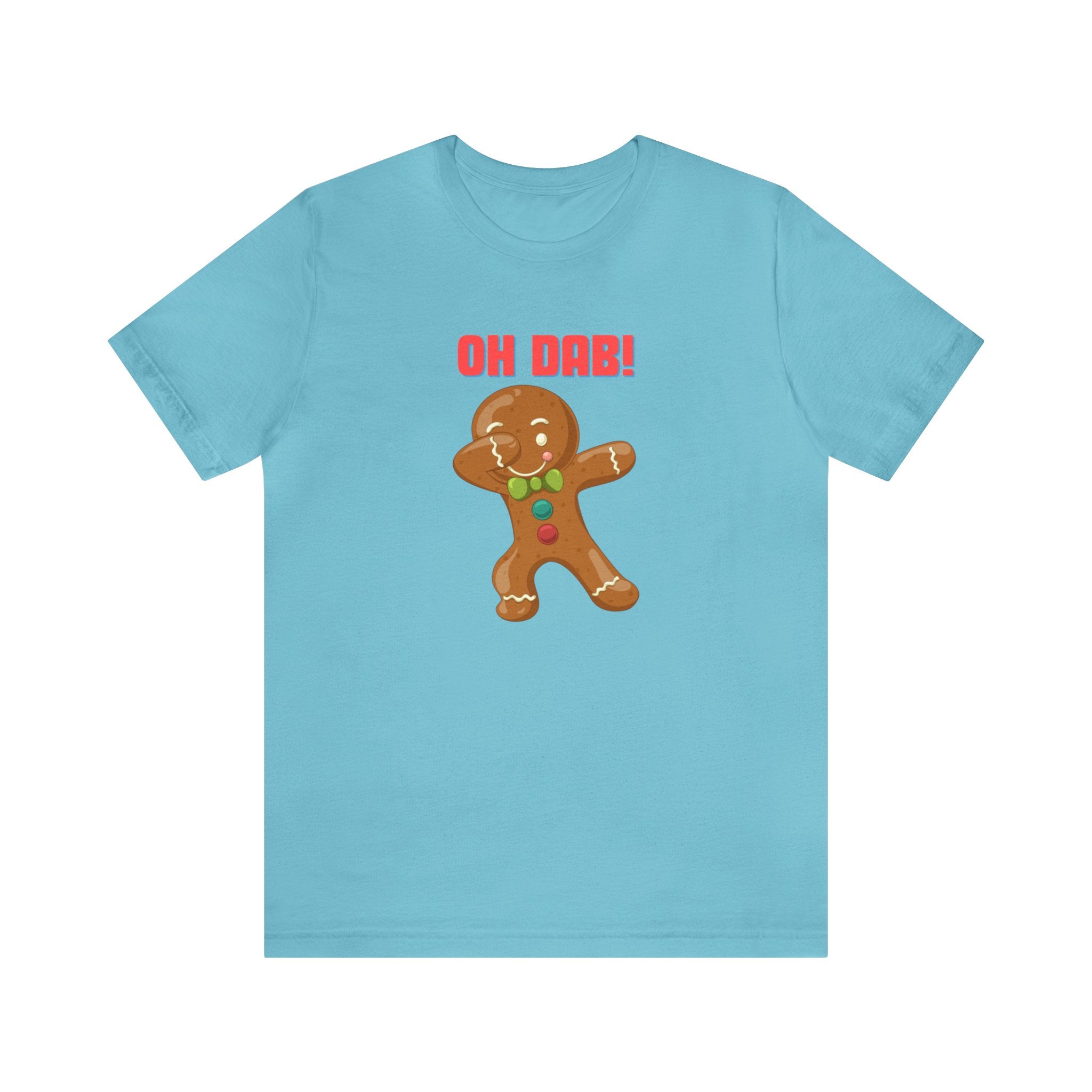 Oh Dab! Gingerbreadman : Unisex 100% Comfy Cotton, T-Shirt by Bella+Canvas