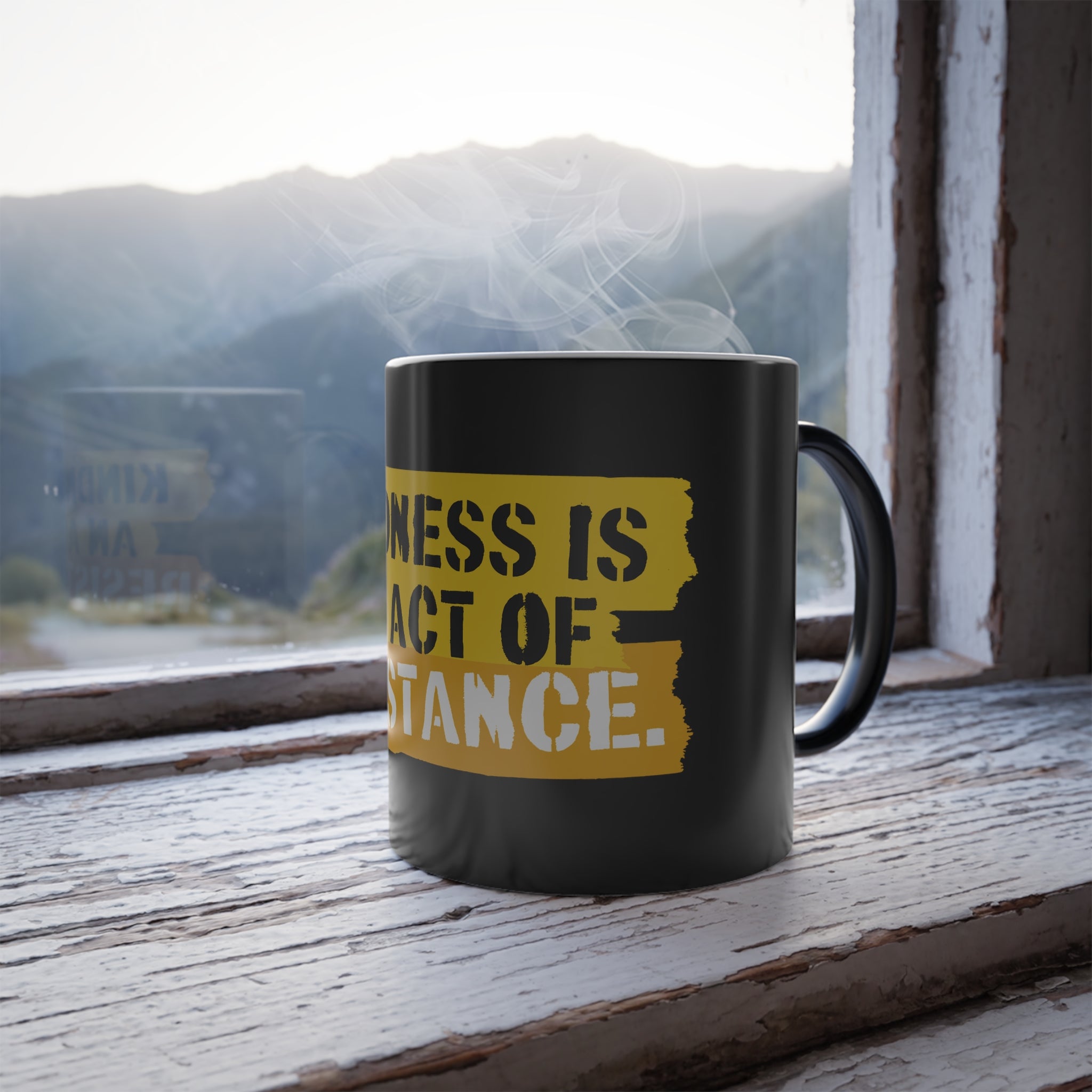 Kindness is An Act of Resistance : Color-Changing Ceramic Mug, 11oz