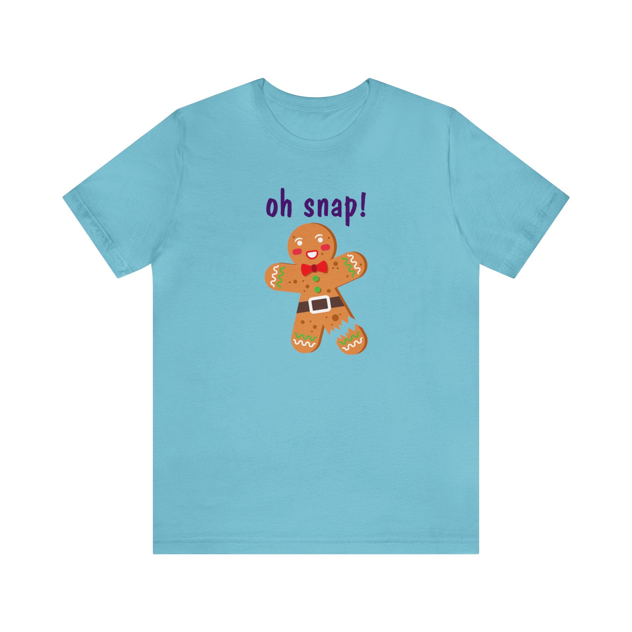 Oh Snap! Gingerbreadman : Unisex 100% Comfy Cotton, T-Shirt by Bella+Canvas