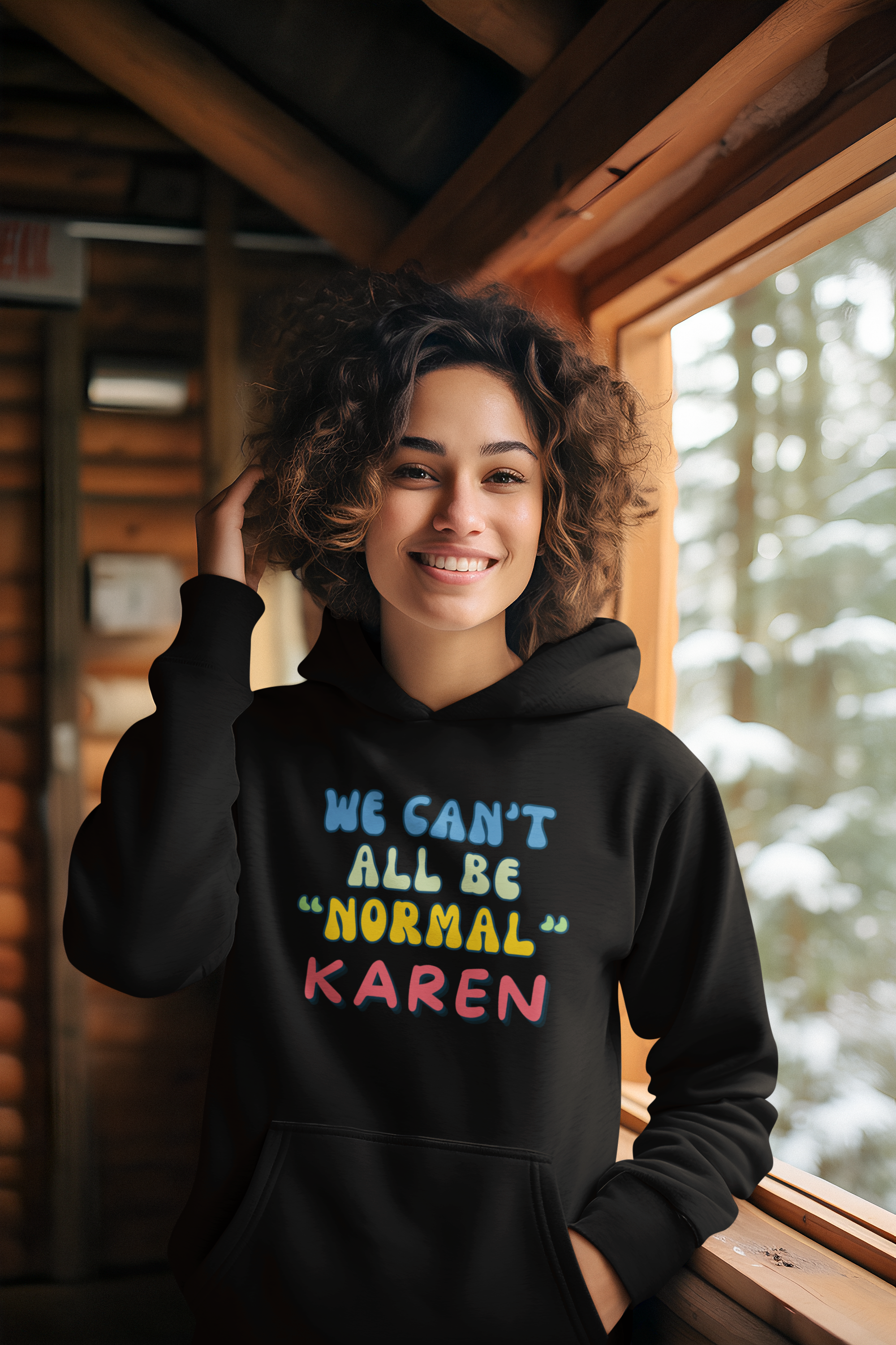 We Can't All Be Normal, Karen! : Regular Unisex Heavy Blend Hoodie