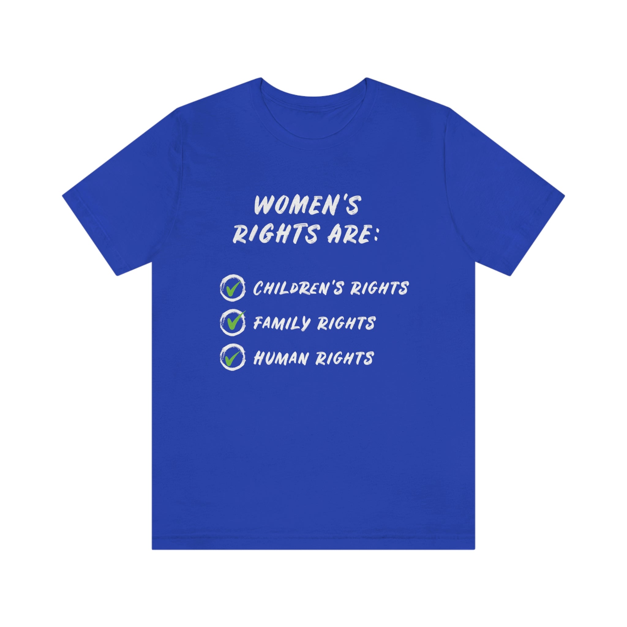 Women's rights are everyone's rights : Unisex 100% Premium Comfy Cotton T-Shirt