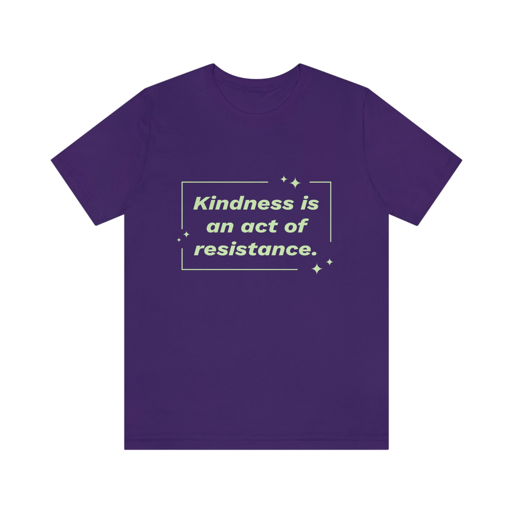 Kindness Is an Act of Resistance - Sign Board ver. : Unisex 100% Cotton T-Shirt