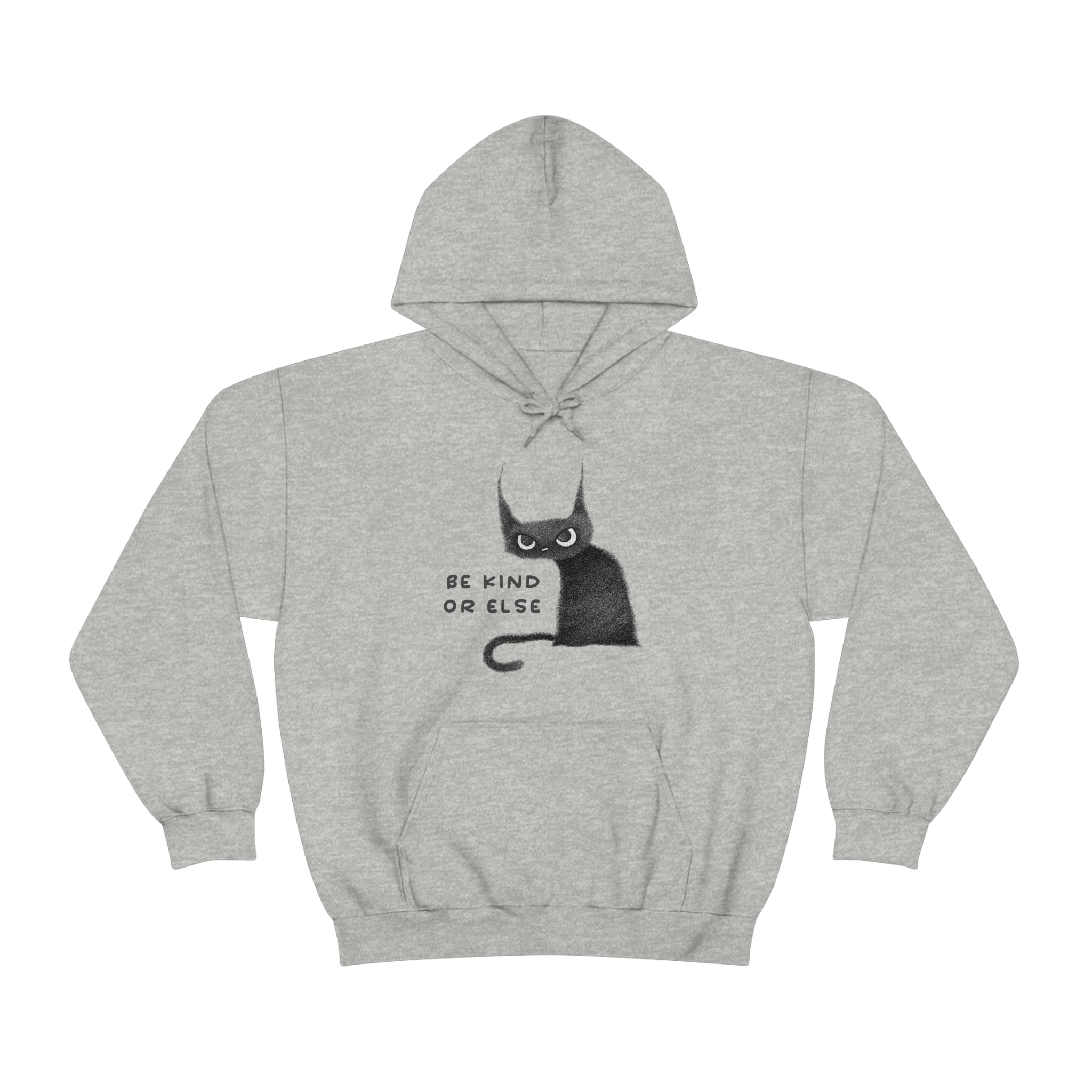 Be Kind Or Else : Unisex Heavy Blend™ Hoodie Sweatshirt