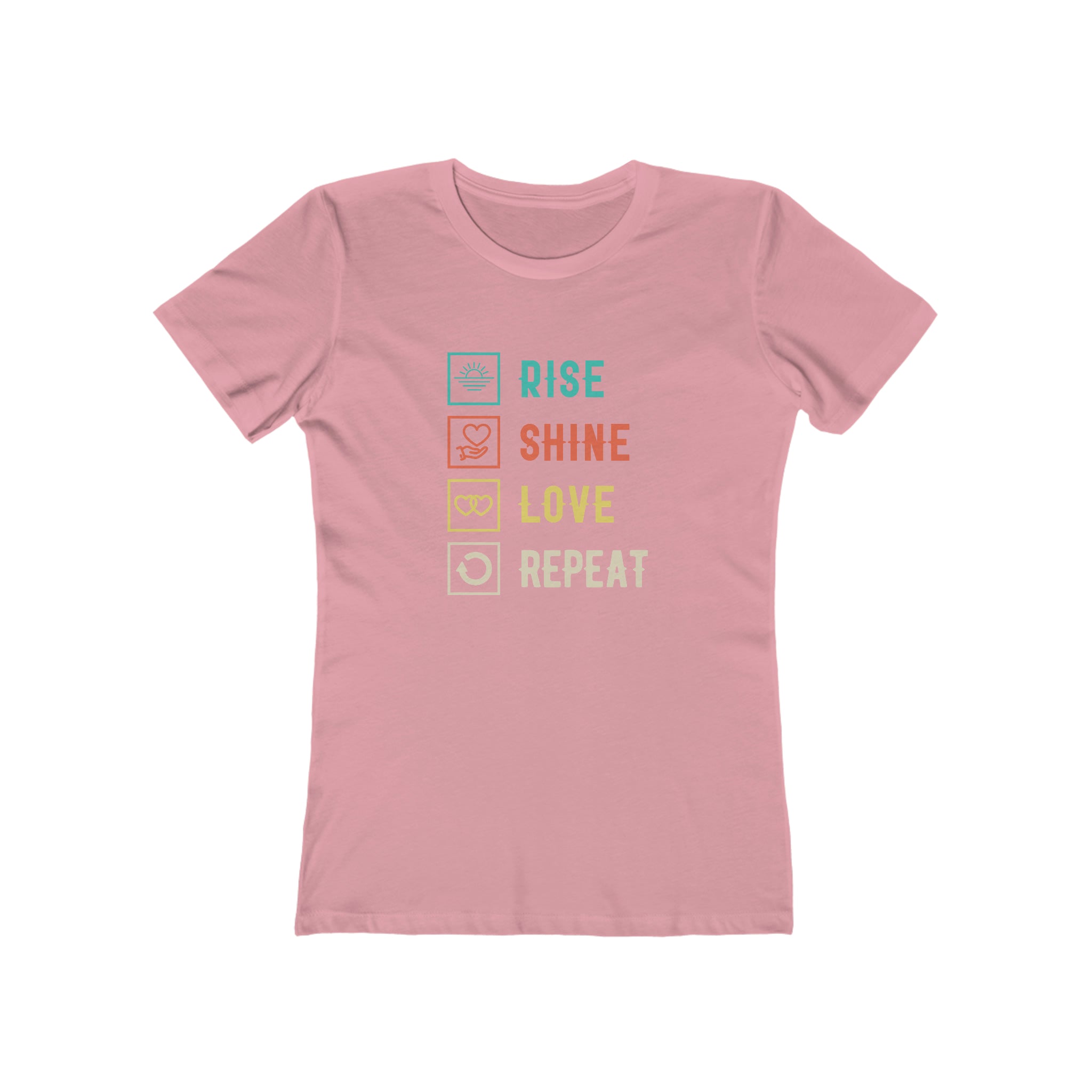 Rise, Shine, Love, Repeat : Women's 100% Cotton T-Shirt