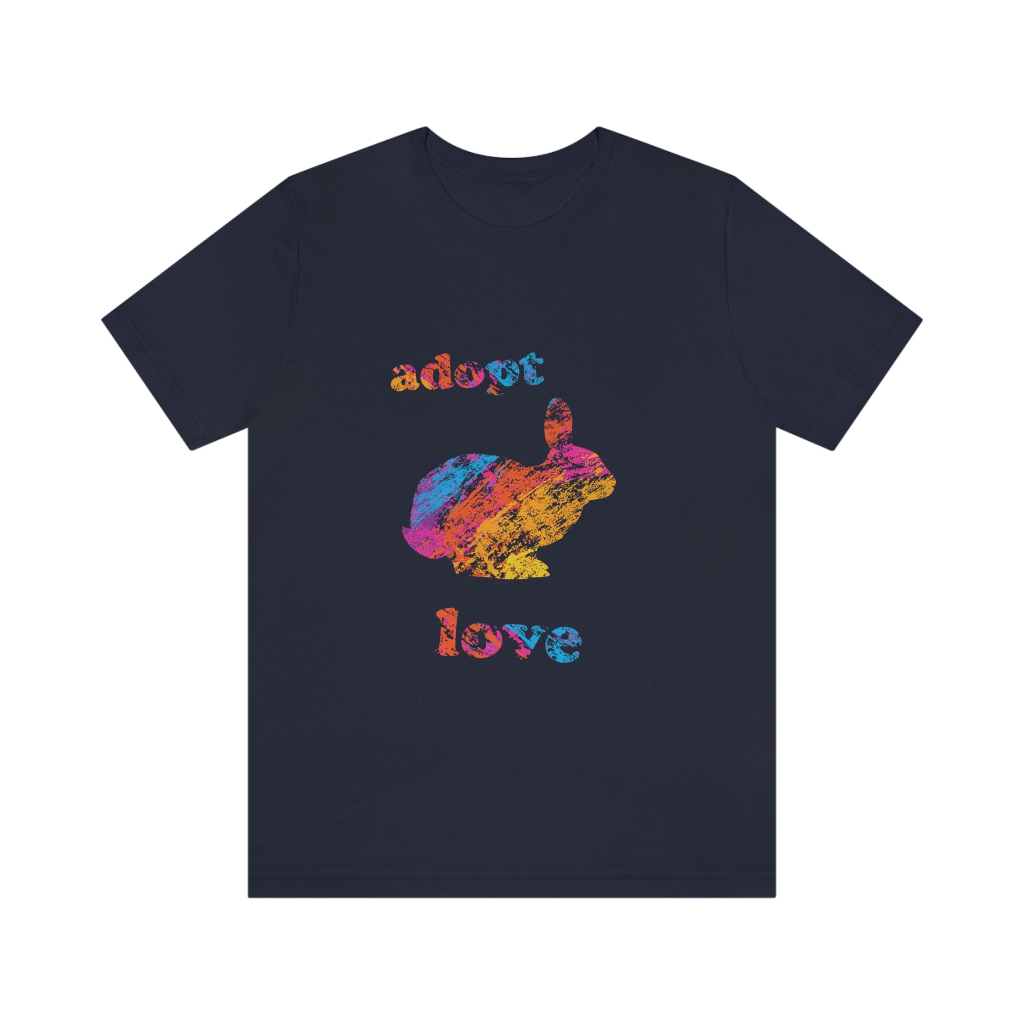 Adopt Love Rescue Rabbit - Colour Lettering :  Unisex 100% Cotto T-Shirt - Supporting Humane Animal Shelters