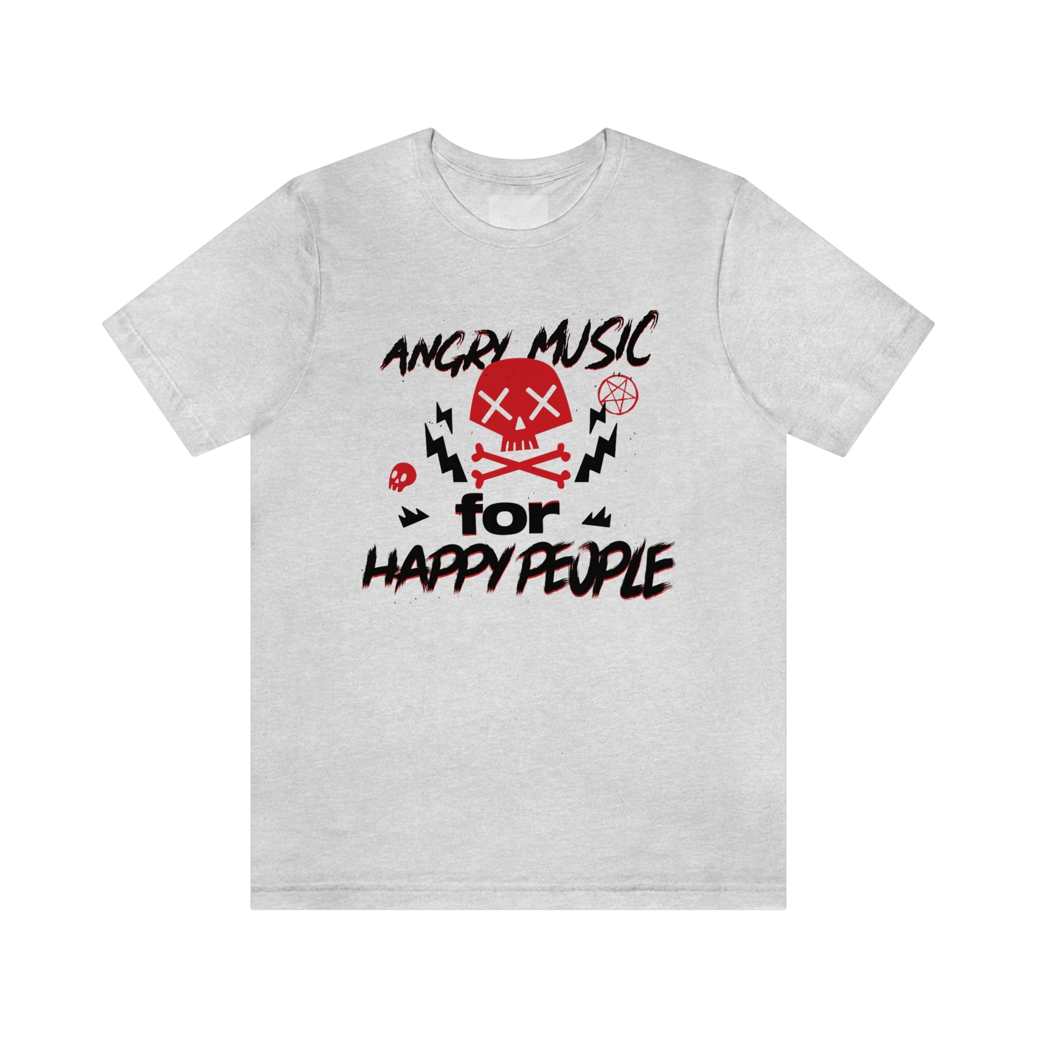 Angry Music for Happy People : Unisex 100% Premium Cotton T-Shirt by Bella+Canvas
