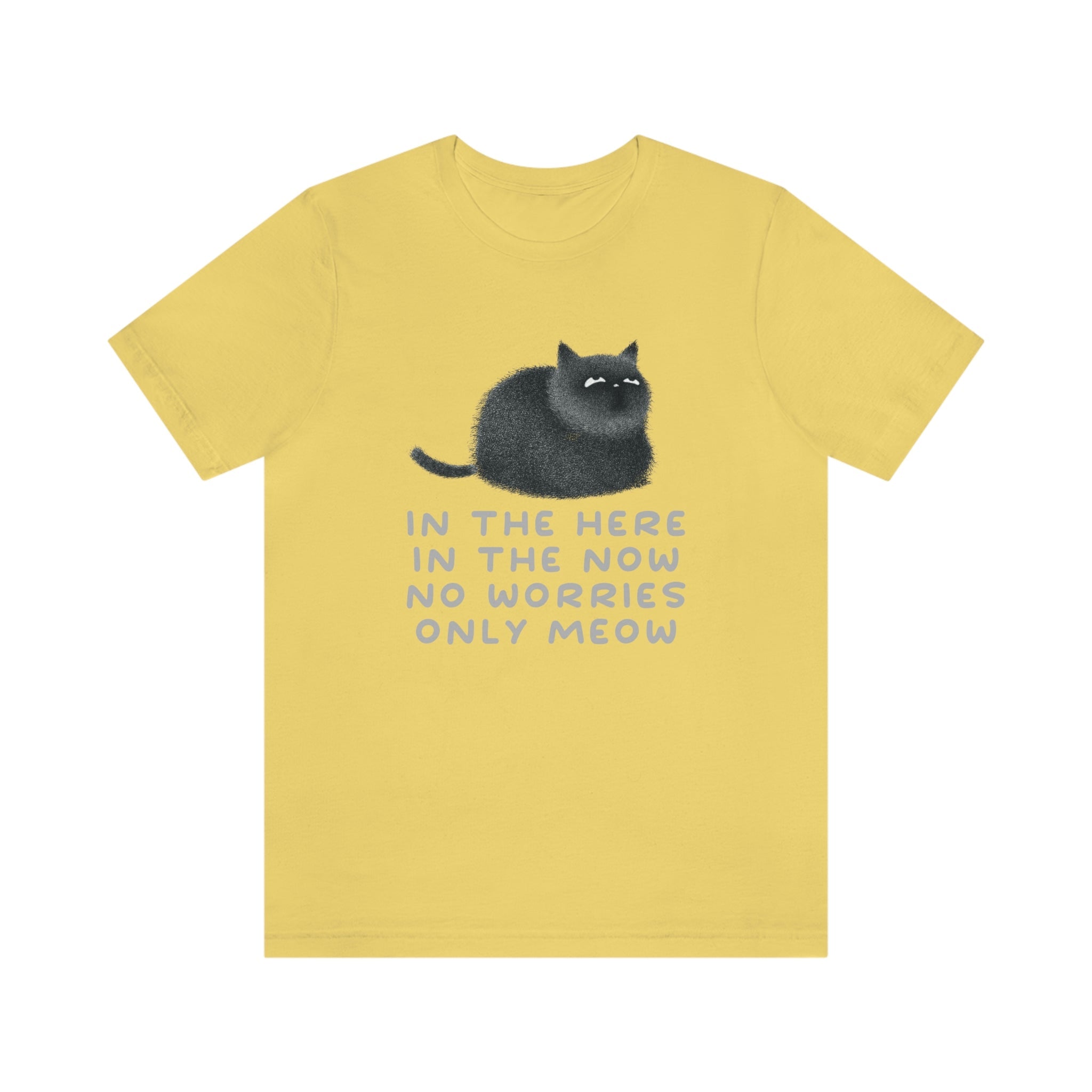 Only Meow : Unisex 100% Cotton T-Shirt